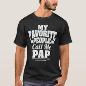 T-shirt Mes Gens Favoris M'Appelent Pap Funny Grandpa Cade (Devant)
