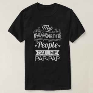 T-shirt Mes Gens Favoris M'Appelent Pap-Pap Amusant Grand-