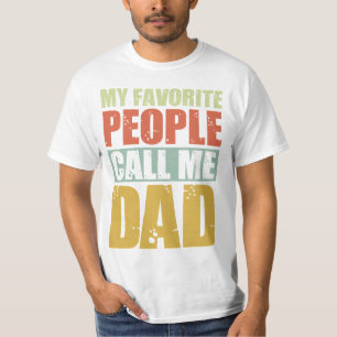 T-shirt Mes Gens Favoris M'Appelent Papa