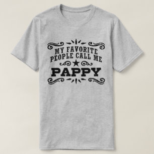 T-shirt Mes Gens Favoris M'Appelent Pappy