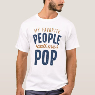 T-shirt Mes Gens Favoris M'Appelent Pop