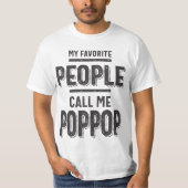 T-shirt Mes Gens Favoris M'Appelent Pop Pop (Devant)