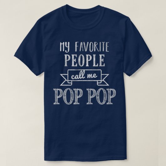 T-shirt Mes Gens Favoris M'Appelent Pop Pop Pop Pop Pop (Design devant)