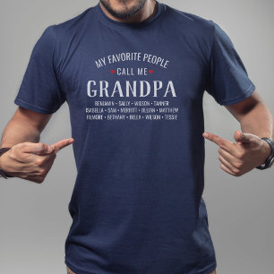 T-shirt Mes gens favoris m'appellent Grand-père ou Nom pe