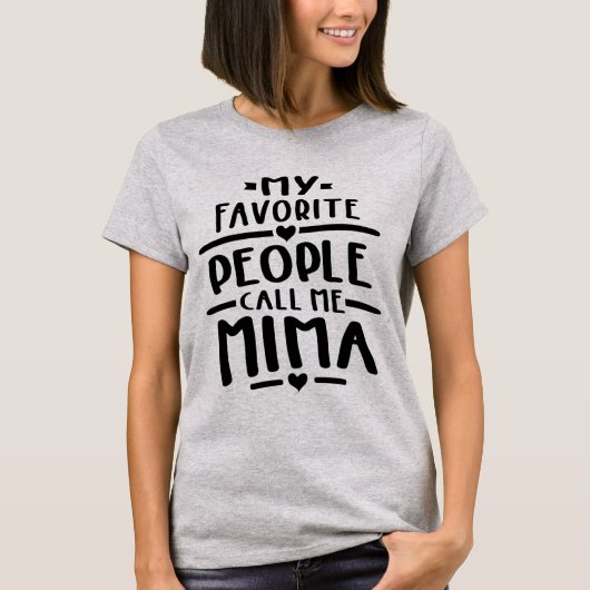 T-shirt Mes gens favoris m'appellent Mima - Grand-mère Cad (Devant)
