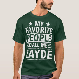 T-shirt Mes gens favoris m'appellent Zayde Funny père D