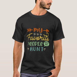 T-shirt Mes Gens Préférés M'Appelent Cadeau Tante De Nephe