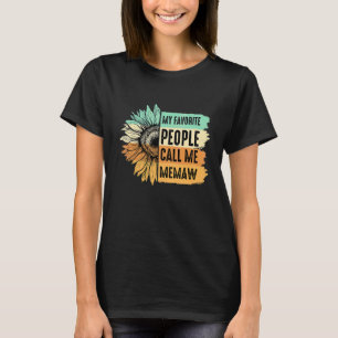 T-shirt Mes Gens Préférés M'Appelent Memaw Sunflower Mothe