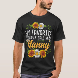 T-shirt Mes Gens Préférés M'Appelent Nanny Mères Jour Cade