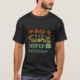 T-shirt Mes Gens Préférés M'Appelent Pepere Drôle Père D