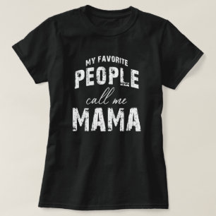 T-shirt mes gens préférés m'appellent maman