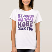 T-shirt Mes Joints Sortent Plus Que Moi (Devant)