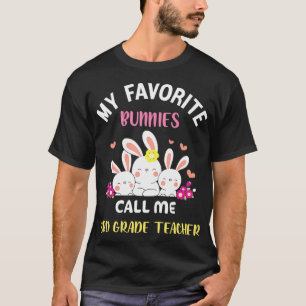 T-shirt Mes lapins favoris Appelez-moi Enseignant de 3e an