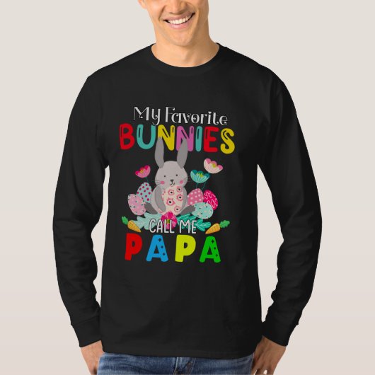 T-shirt Mes lapins Favoris Appelez-Moi Papa Funny Pâques G (Devant)