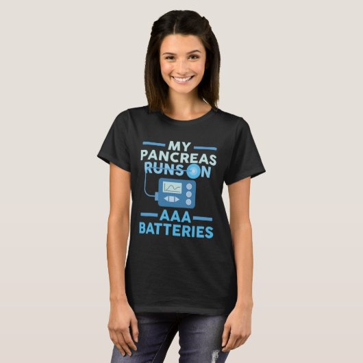 T-shirt Mes Pancréas Fonctionnent Sur Des Batteries Aaa Ty (Devant entier)