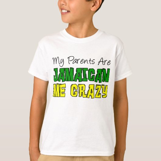 T-shirt Mes parents jamaïcains je fou (Devant)