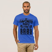 T-shirt Mes personnes préférées m'appellent Babu (Devant entier)