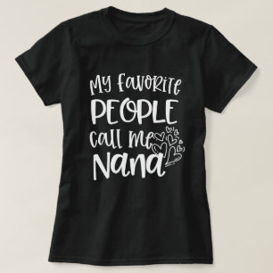 T-shirt Mes personnes préférées m'appellent cadeau de
