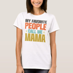 T-shirt Mes personnes préférées m'appellent Maman Drôle Fê
