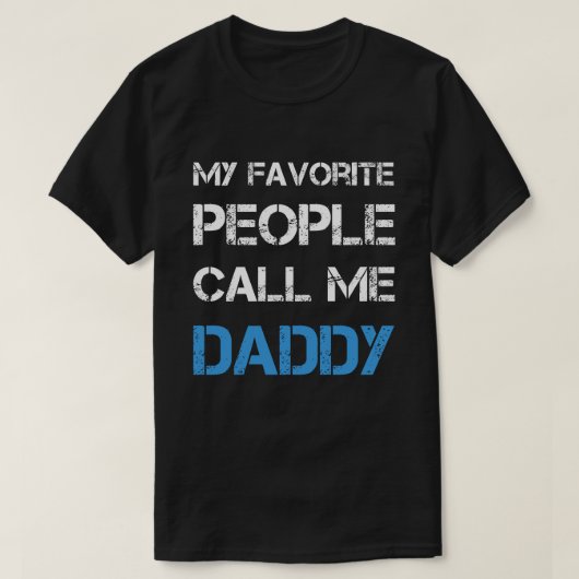 T-shirt Mes personnes préférées m'appellent papa (Design devant)