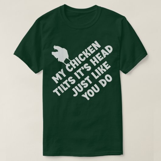 T-shirt Mes piments de poulet C'est la tête comme si vous  (Design devant)