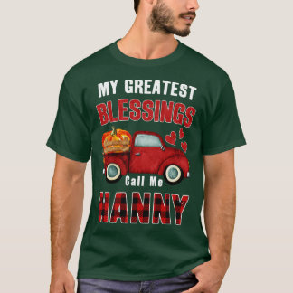 T-shirt Mes plus grandes bénédictions appelez-moi Nanny Ci
