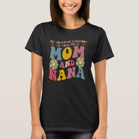 T-shirt Mes Plus Grandes Bénédictions M'Appelent Maman Et (Devant)
