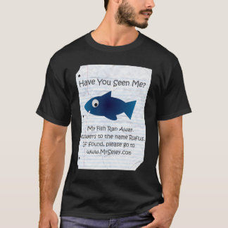 T-shirt Mes poissons ont fonctionné loin