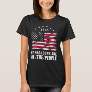 T-shirt Mes Prononononounes Sont Nous Le Peuple Drapeau Am