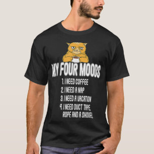 T-shirt mes quatre humeurs j'ai besoin de café j'ai besoin