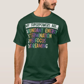 T-shirt Mes superpuissances sont guerrier ADHD Embrasser N