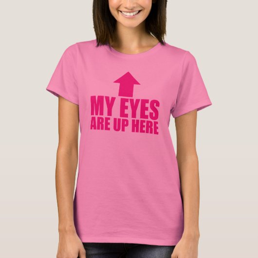 T-shirt Mes yeux sont ici (Devant)
