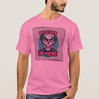 T-shirt Mes Yeux Sont Ici 80s