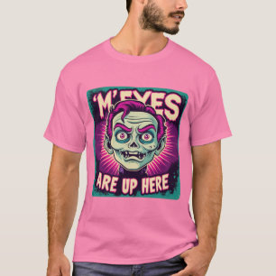 T-shirt Mes Yeux Sont Ici 80s