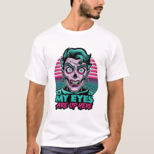 T-shirt Mes Yeux Sont Ici 80s