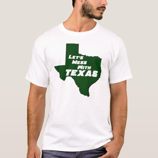 T-shirt Mess with Texas Green (Devant)