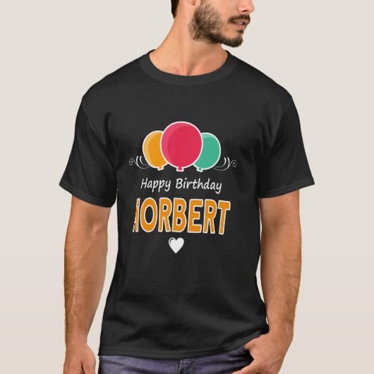 T-shirt Message d'anniversaire disant Norbert (Devant)