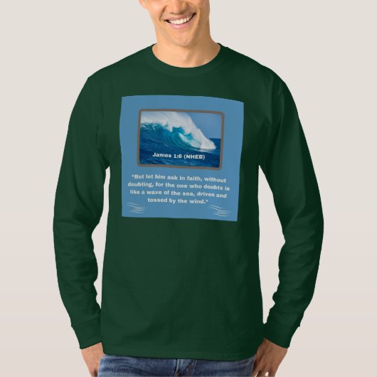 T-shirt Message de foi - James 1-6 - Long manches vert fon (Devant)