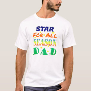 T-shirt Message de la fête des pères pour toutes les saiso