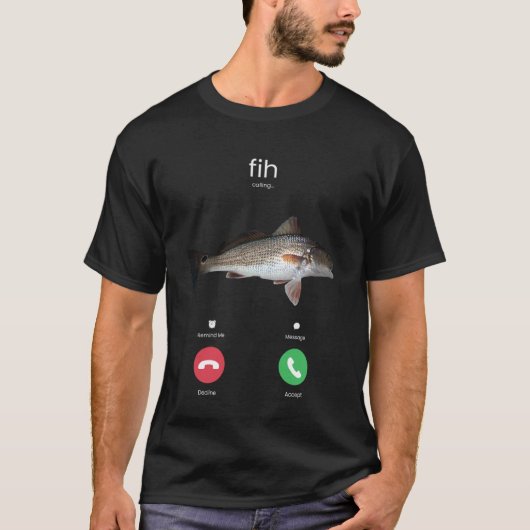 T-shirt Message de rappel d'appel Fih Décliner Accepter Dr (Devant)