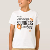 T-shirt Message de vie positif - Transformer l'acide en su (Devant)