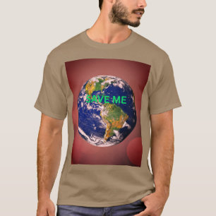 T-SHIRT MESSAGE DU JOUR DE LA TERRE