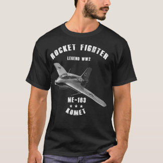 T-shirt Messerschmitt Me 163 Komet Militaire Rocket Fighte