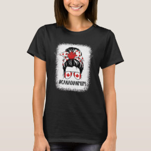 T-shirt Messy Bun Canadian Mom Happy Canada Day Flag 1e O