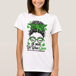 T-shirt Messy Bun En Mai Nous Portons Vert Mental Health A