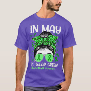 T-shirt Messy Bun En Mai Nous Portons Vert Mental Health A