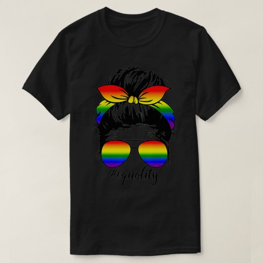 T-shirt Messy Bun Equality Lesbian LGBT Mois Gay pride Ra (Design devant)