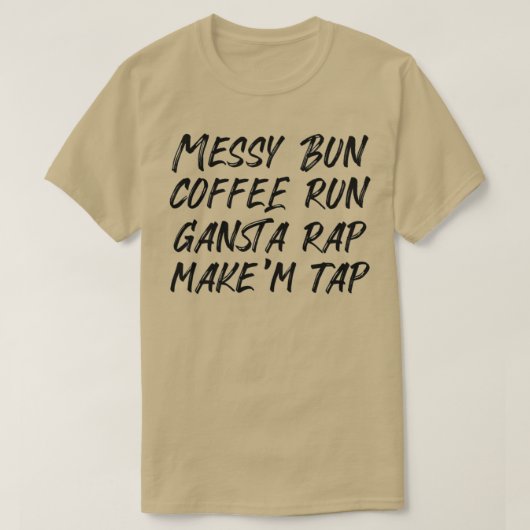 T-shirt Messy Bun Jiu Jitsu Coffee Run Faites-leur Tap BJJ (Design devant)