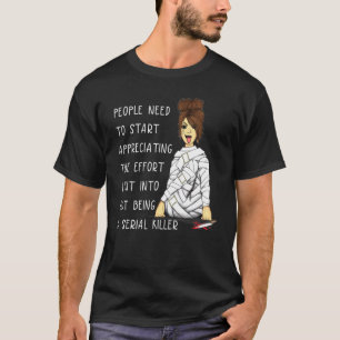 T-shirt Messy Bun L'Effort Que J'Ai Mis Dans Ne Pas Être U