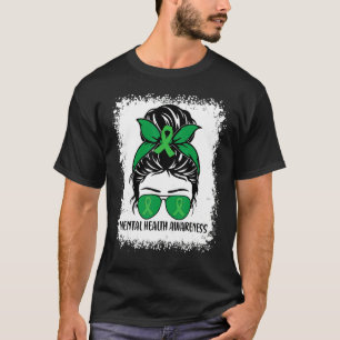 T-shirt Messy Bun Mental Health Matters Awareness Green Ri